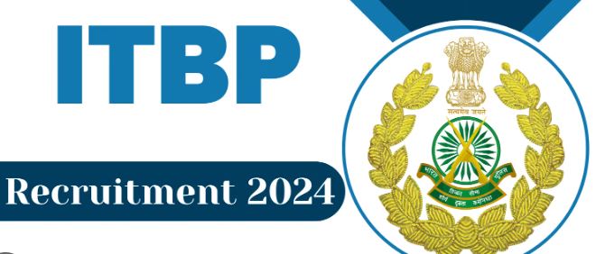 ITBP INDO-TIBETAN BORDER POLICE FORCE 2024-25